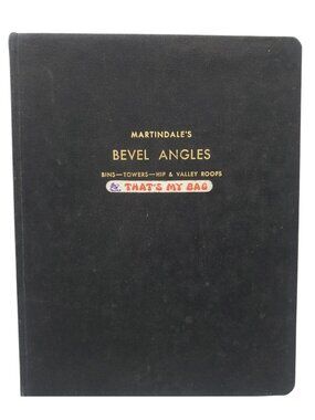 Martindales Bevel Angles Book Bins Towers Hip and Valley Roofs Book RARE OOP